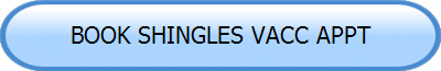 BOOK SHINGLES VACC APPT